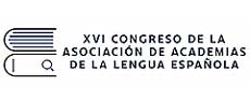 XVI Congreso de Asociaciones de Academia de la Lengua Española