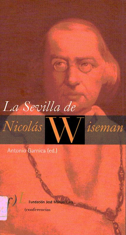 La Sevilla de Nicolás Wiseman - Imagen 1